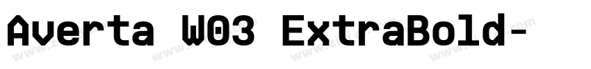 Averta W03 ExtraBold字体转换 Averta W03 ExtraBold字体转换